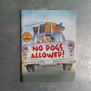No Dogs Allowed! Maria from Sesame Street Sonia Manzano Jon J Muth Juvenile